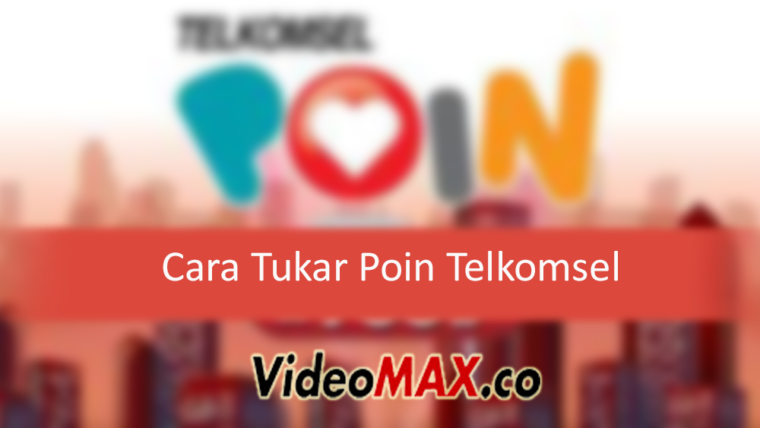 Cara Menukar Poin Telkomsel Melalui Aplikasi dan Dial Up 2020